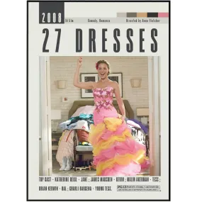 27 Dresses Poster | Anne Fletcher Movies